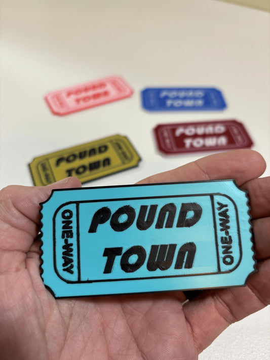 One Way Ticket to Pound Town